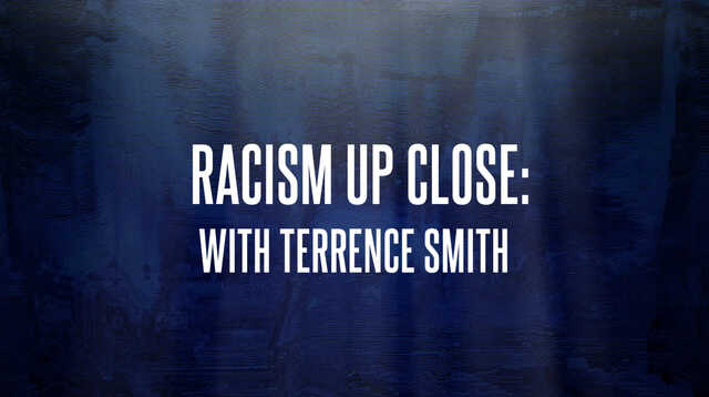 racism up close with terrence smith