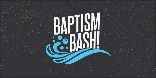 baptism bash